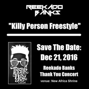 Reekado Banks - Killy Person (Freestyle)